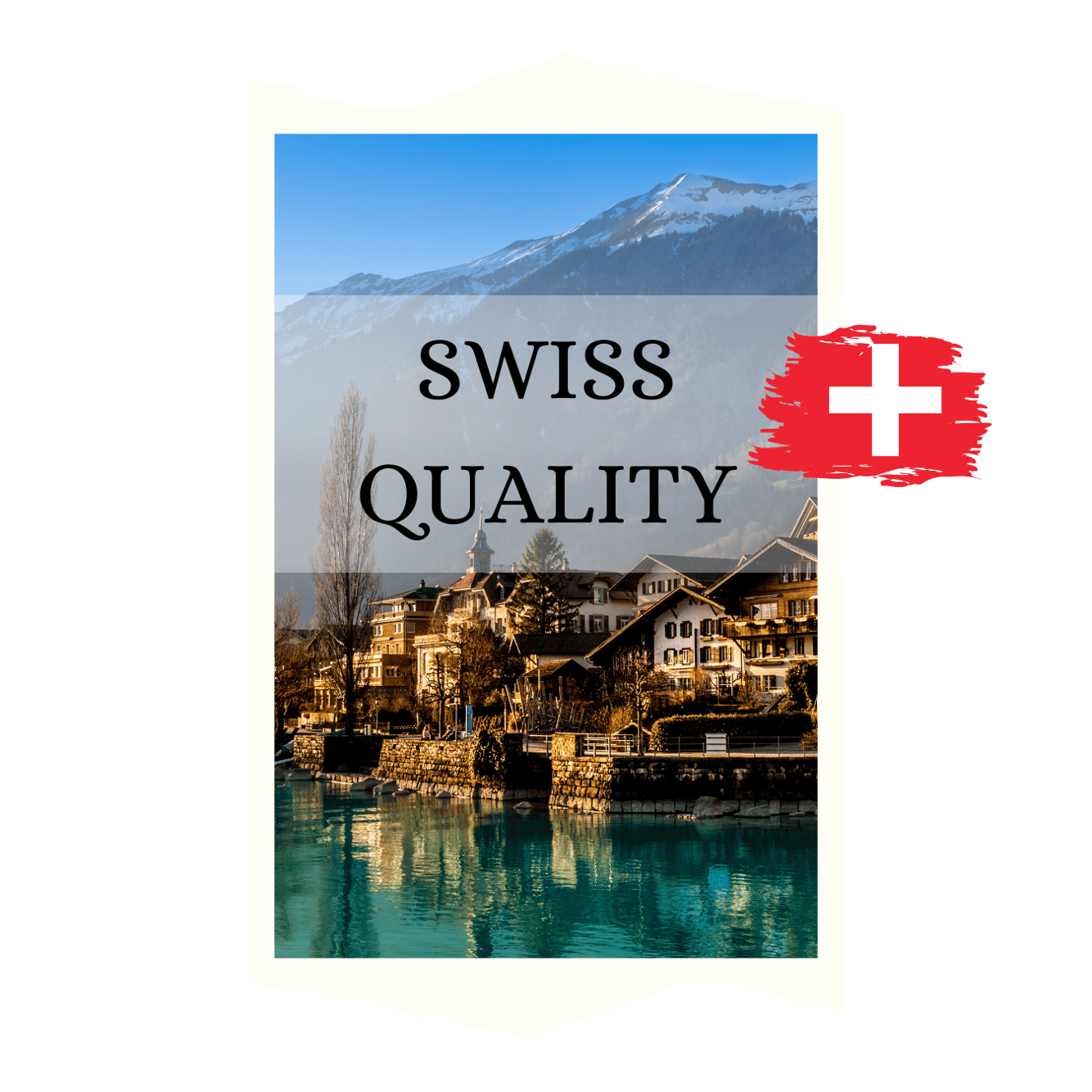 Swiss Quality
